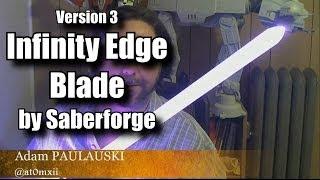 Saberforge Infinity Edge V3 Blade - Adam Recommends