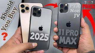 PTA / Non PTA / JV iPhone 11 Pro Max Price | Should You Buy iPhone 11 Pro Max in 2025? | iPhone 11