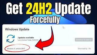 USE This TRICK to Get Windows 11 24H2 UPDATE NOW!!