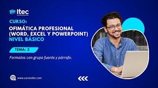 CLASE 02: OFIMÁTICA PROFESIONAL WORD, EXCEL Y POWERPOINT   NIVEL BÁSICO