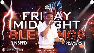 FRIDAY MIDNIGHT BLESSINGS 30th August, 2024 | PASTOR JERRY EZE | NSPPD PRAYERS