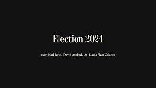 The Stakes of the 2024 Election Cycle With Karl Rove and David Axelrod | The Atlantic Festival 2024