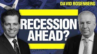 David Rosenberg Warns: Recession Ahead—Complacent Markets Are at Risk