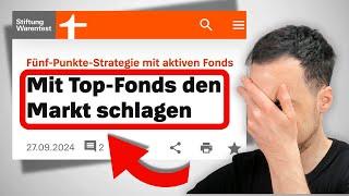 Stiftung Warentest lotst Anleger in die Kostenfalle! (ETFs versus aktive Fonds)