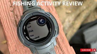 Garmin Instinct 2: FISHING activity review. Track your catch with GPS and enjoy fishing even more!