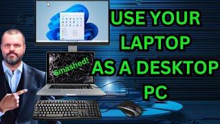 How to Use Your Laptop as a Desktop PC: Easy Setup