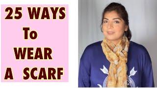 HOW TO WEAR A SCARF IN 25 DIFFERENT WAYS || Shafaq Asghar