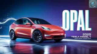 Tesla Model Y Opal The 2025 EV That’s Changing the Game!