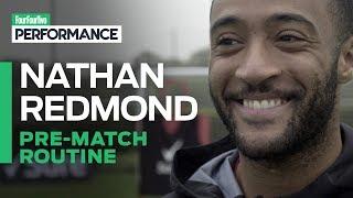 Nathan Redmond | My Pre-Match Routine | Pro Tips