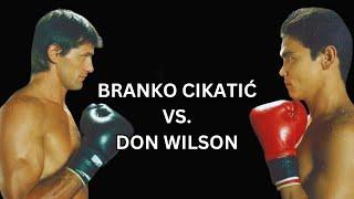 Branko CIKATIĆ vs Don WILSON