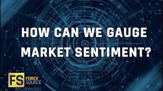 How Can We Gauge Market Sentiment?