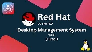 Desktop Management Tool in Redhat Linux 9.0 | A2it Online