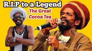 Jamaican Reggae Icon Cocoa Tea Is Dead. Tribute and History