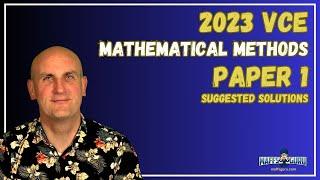 2023 VCE Mathematical Methods Paper 1 Suggested Solutions | MaffsGuru.com