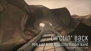 My Happy Life x All-Bran Brothers Dirty Rubber Band - Circlin' Back