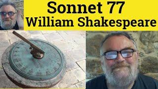  Sonnet 77 by William Shakespeare Summary - Sonnet 77 William Shakespeare Analysis