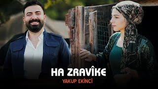 Yakup Ekinci - Ha Zravike (Official Video)