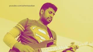 Rasaali  Guitar Cover by Ashwin Asokan | Achcham Yenbadhu Madamaiyada | A.R.Rahman