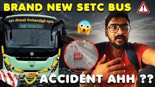 Just Miss உயிர் தப்பிச்சோம்| Chennai To Bangalore In Brand New SETC BUS | Skilled Driver| Tuberbasss