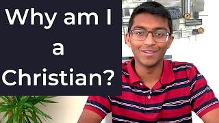 Why am I a Christian?