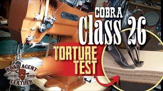 Cobra Class 26 Leatherworking Sewing Machine Torture Test!