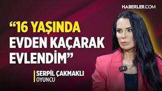 “Kandırıldım. Bazı Pozlarımdan Dolayı Abimden Dayak Yedim” | Serpil Çakmaklı (Part 1)