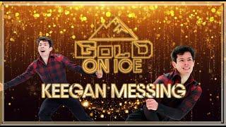 Keegan Messing - Gold On Ice, Leesburg