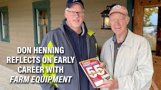 Don Henning Reflects on Early Career with Farm Equipment