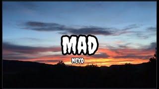 Mad - Neyo (Lyrics)