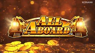 All Aboard | Official Slot Game Video | Konami Gaming, Inc.