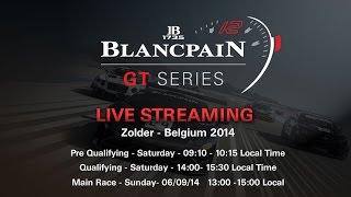 Blancpain Sprint Series - Main Race - Zolder - 2014 - Watch Again