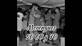 Merengues 50 60 y 70 -DjkatanaRD