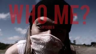 WHO ME? official MV EP6 MORAL NATURAL