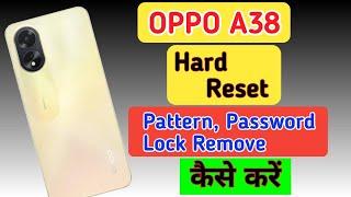 Oppo a38 Hard Reset | How To Factory Data Reset Oppo a38 /Oppo a38 lock kaise tode