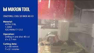 MIKRON TOOL - Deep hole drilling up to 40 x d