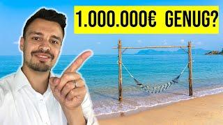 Finanzielle Freiheit mit 1.000.000 € ?