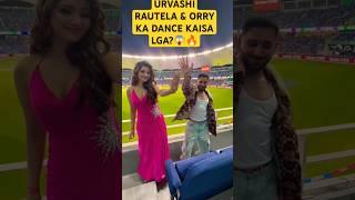 URVASHI RAUTELA DANCING AT DABIDI DIBIDI  WITH ORRY AT  India VS Australia  #shorts