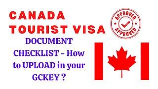 Canada Visitor Visa Document Checklist | How to Upload on GCKEY Account | TIPS and HACKS