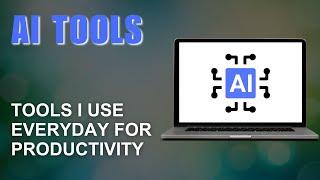 6 Free AI Productivity Tools I Use Every Day