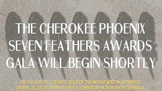 Third Annual Cherokee Phoenix Seven Feathers Awards Gala