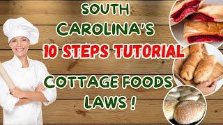 South Carolina's Cottage Foods Laws Homebased food business TUTORIAL