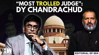 Editorial with Sujit Nair | "Most Trolled Judge": DY Chandrachud | CJI | Supreme Court