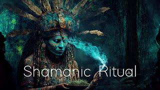 Shamanic Ritual - Shamanic Meditative Music - Spiritual Tribal Ambient for Relaxation and Focus