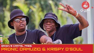 Amapiano | Groove Cartel Presents Pronic DaMuziq & Krispy D’Soul