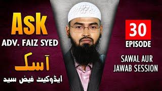 Ask Adv. Faiz Syed - Sawal Aur Jawab Session | Episode 30