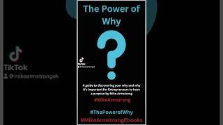 The Power of Why Ebook by Mike Armstrong of Mike Armstrong Ebooks - #mikearmstrongebooks