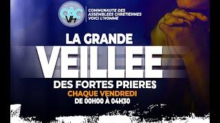 LA GRANDE VEILLEE DES FORTES PRIERES AVEC LE PAST FRANÇOIS MUTOMBO VH/VENDREDI 28 FEV 2025