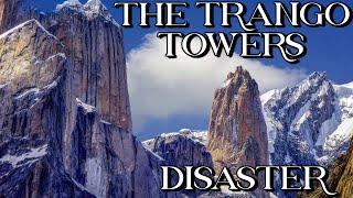 The Trango Towers Disaster