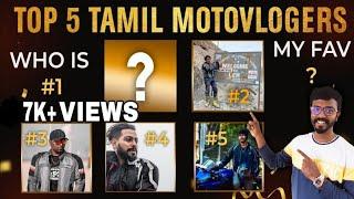 Tamil Top 5 motovloggers 2021 | Tamil travel vloggers | My favourite  vloggers