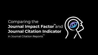 Comparing the Journal Impact Factor and Journal Citation Indicator